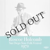画像: Roscoe Holcomb "San Diego State Folk Festival 1972" [CD]