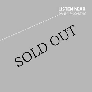 画像: Danny McCarthy "LISTEN hEAR" [CD + 40 page book]