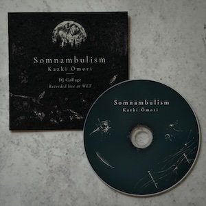 画像: Kazki Ōmori "Somnambulisim" [CD-R]