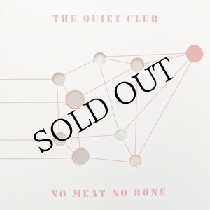 画像: The Quiet Club "No Meat No Bone" [CD]