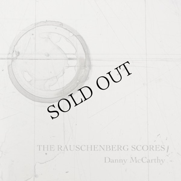 画像1: Danny McCarthy "The Rauschenberg Scores" [CD + A3 size fold out sleeve]