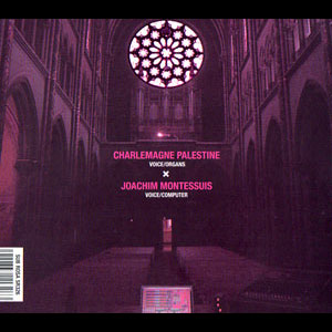 画像2: Charlemagne Palestine + Joachim Montessuis "Voxorgachitectronumputer" [CD]