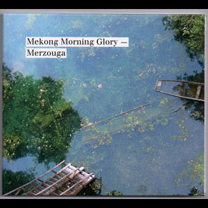 画像1: Merzouga "Mekong Morning Glory" [CD]