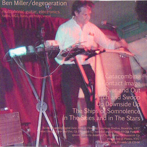 画像2: Ben Miller/degeneration "Over and Out" [CD-R]