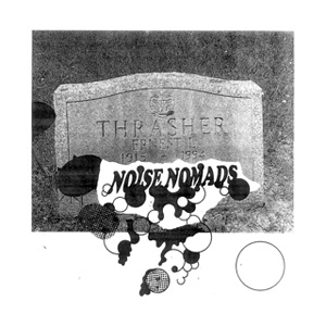 画像1: Noise Nomads "Ernest Thrasher" [LP]