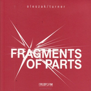 画像1: Witold Oleszak, Roger Turner "Fragments Of Parts" [CD]