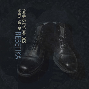 画像1: Andy Moor & Yannis Kyriakides "Rebetika" [LP]