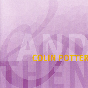 画像1: Colin Potter "And Then" [CD]