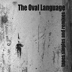 画像1: The Oval Language "Tapes Singles And Remixes" [CD]