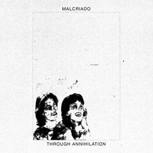画像1: Malcriado "Through Annihilation" [Cassette]