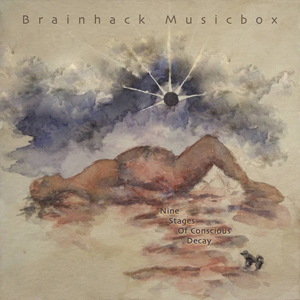 画像1: Brainhack Musicbox "Nine Stages Of Conscious Decay" [Cassette]