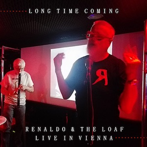 画像1: Renaldo & The Loaf "Long Time Coming (Live In Vienna 2018)" [CD]