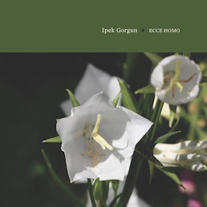 画像1: Ipek Gorgun "Ecce Homo" [CD]