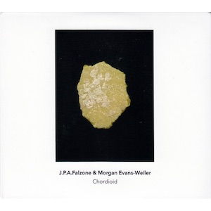 画像1: J.P.A. Falzone & Morgan Evans-Weiler "Chordioid" [2CD]
