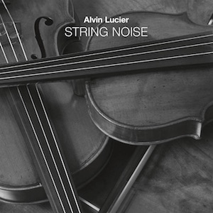 画像1: Alvin Lucier "String Noise" [2CD]