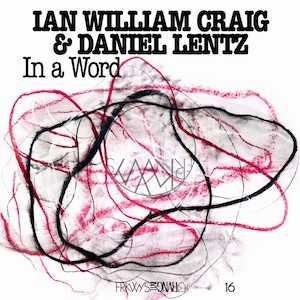 画像1: Ian William Craig, Daniel Lentz "Frkwys Vol. 16: In A Word" [CD]