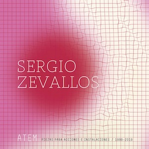 画像1: Sergio Zevallos "Atem: Piezas Para Acciones E Instalaciones (1999​-​2019)" [LP]