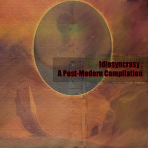 画像1: V.A "Idiosyncrasy: A Post-Modern Compilation" [CD]