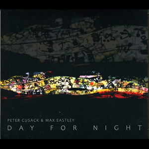 画像1: Peter Cusack & Max Eastley "Day For Night" [CD]