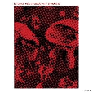 画像1: Strange Men In Sheds With Spanners [LP]