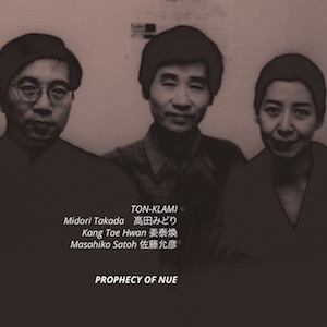 画像1: Ton Klami (Midori Takada, Kang Tae Hwan, Masahiko Satoh) "Prophecy of Nue" [CD]
