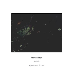 画像1: Martin Iddon and Apartment House "Naiads" [CD]