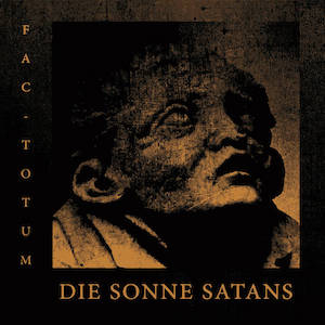 画像1: Die Sonne Satans "Fac​-​Totum" [CD]