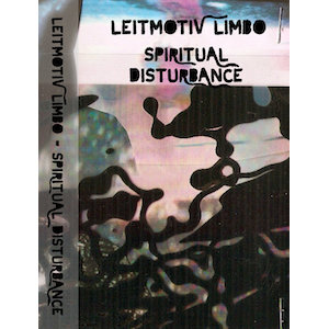 画像1: Leitmotiv Limbo "Spiritual Disturbance" [Cassette]
