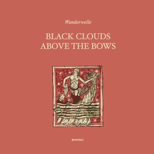 画像1: Wanderwelle "Black Clouds Above The Bows" [CD]
