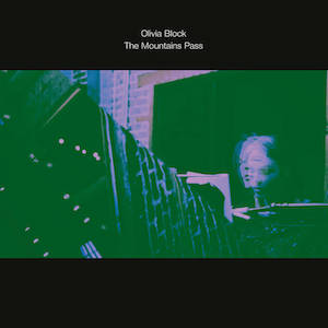 画像1: Olivia Block "The Mountains Pass" [LP]