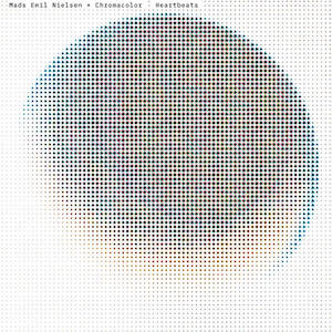 画像1: Mads Emil Nielsen + Chromacolor "Heartbeats" [Clear 10"]