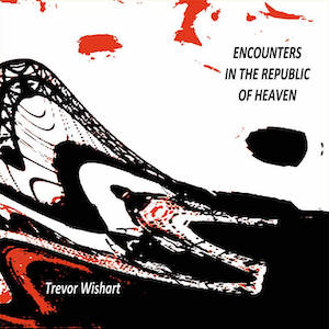 画像1: Trevor Wishart "Encounters in the Republic of Heaven" [CD + Book]