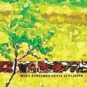 画像1: Mike Gangloff "April is Passing" [LP]
