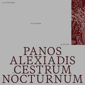 画像1: Panos Alexiadis "Cestrum Nocturnum" [LP]