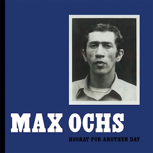 画像1: Max Ochs "Hooray For Another Day" [CD]