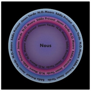 画像1: Eddie Prevost, N.O. Moore, Jason Yarde "Nous" [CD]