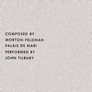 画像1: Morton Feldman, John Tilbury "Palais de Mari" [CD]