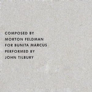 画像1: Morton Feldman, John Tilbury "For Bunita Marcus" [2CD]