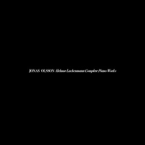 画像1: Jonas Olsson "Helmut Lachenmann Complete Piano Works" [CD]