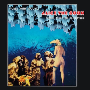 画像1: Nurse With Wound "Alice the Goon" [Expanded 2CD]