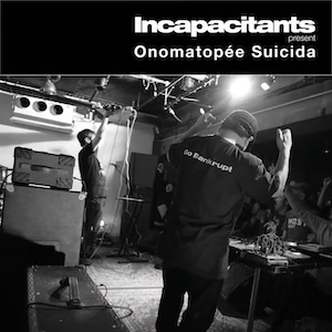 画像1: Incapacitants "Onomatopee Suicida" [LP]
