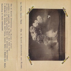 画像1: La Festa delle Rane "Che mi Guardi Attraverso Una Fiamma" [Cassette]