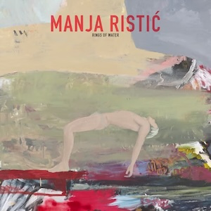 画像1: Manja Ristic "Rings of Water" [CD]
