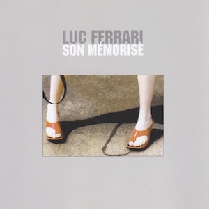 画像1: Luc Ferrari "Son Memorise" [CD]