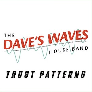 画像1: The Dave's Waves House Band "Trust Patterns" [3CD]