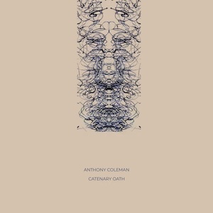 画像1: Anthony Coleman "Catenary Oath" [LP]